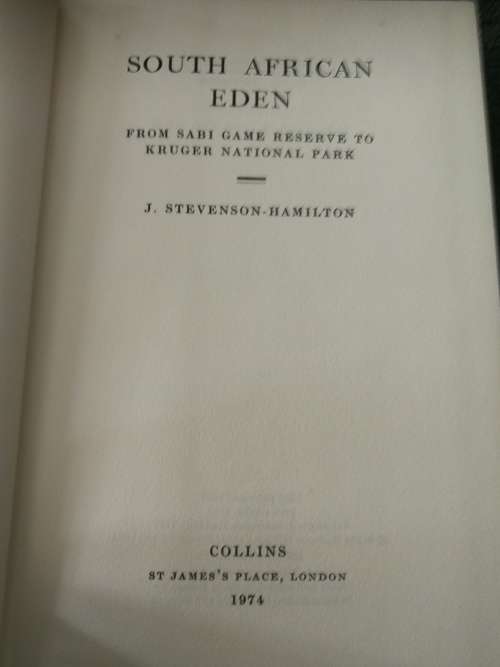 SOUTH AFRICAN EDEN From Sabi Game Reserve to Kruger National Park J Stevenson - Hamilton