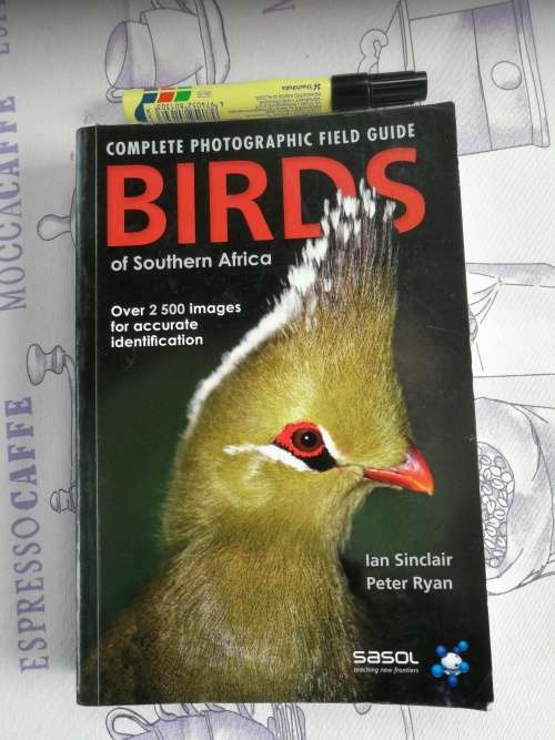 COMPLETE PHOTOGRAPHIC FIELD GUIDE TO BIRDS OF Southern Africa IAN SINCLAIR SASOL