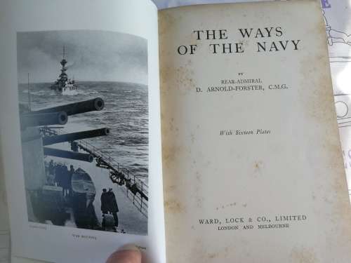 THE WAYS OF THE NAVY REAR ADMIRAL D ARNOLD-FOSTER ( a reading copy )