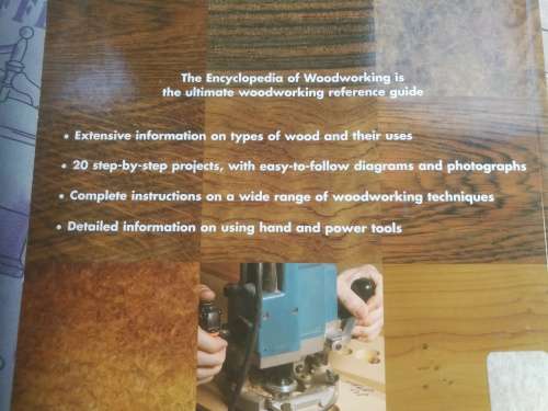 ENCYCLOPEDIA OF WOODWORKING ALAN and GILL BRIDGEWATER A Complete Guide plus 20 step by step projects