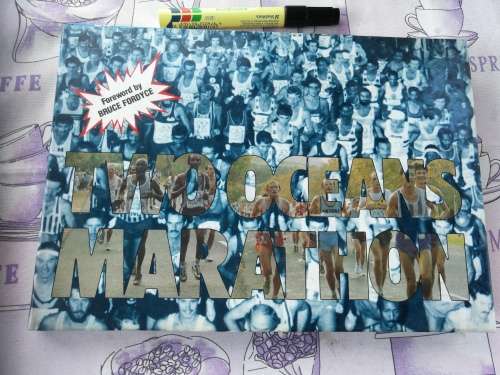 TWO OCEANS MARATHON by JOHN CAMERON-DOW  with Fwd. by Bruce Fordyce