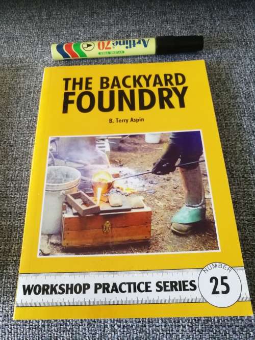 2 Books FOUNDRYWORK FOR THE AMATEUR by TERRY ASPIN  Workshop Practice  ( foundry furnace )