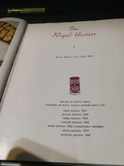 The Royal Hostess South Africa`s Own Cook Book Seventh Edition 1967