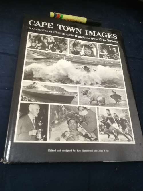 CAPE TOWN IMAGES A Collection of Photographic Highlights The Argus Les Hammond John Yeld history