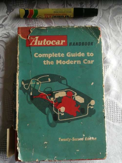 AUTOCAR HANDBOOK Complete Guide to the Modern Car Twenty Second Edition 1960