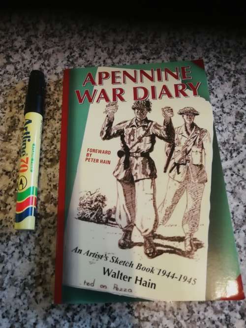 APENNINE WAR DIARY WALTER HAIN A Frontline Sketchbook 1944 - 1945 Second World War