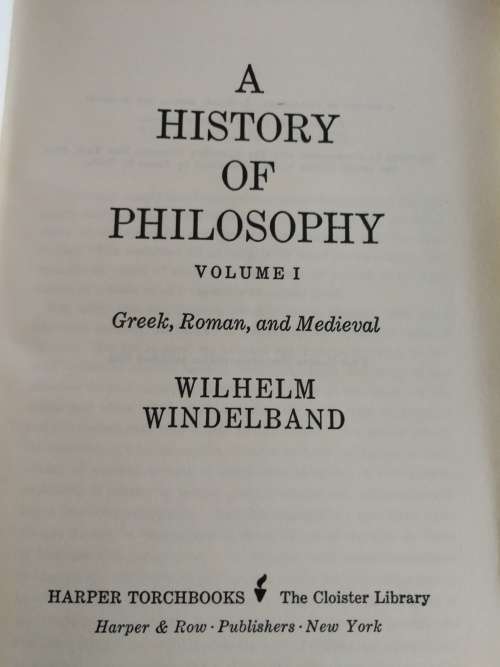 WILHELM WINDELBAND 1 A HISTORY OF PHILOSOPHY Greek Roman Medieval