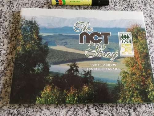 THE NCT STORY NCT Forestry Co-operative , TONY FARROW INGRID FERGUSON ( 50 Years 1949-1999 )