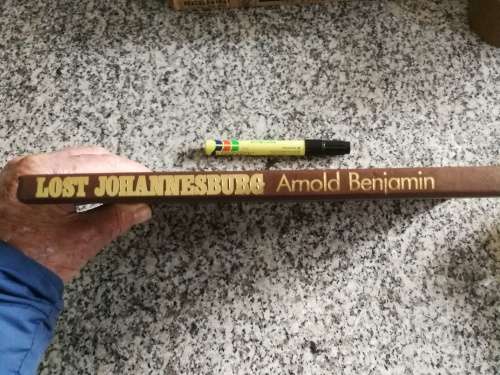 LOST JOHANNESBURG ARNOLD BENJAMIN Foreword by SPIKE MILLIGAN  ( no dust jacket )