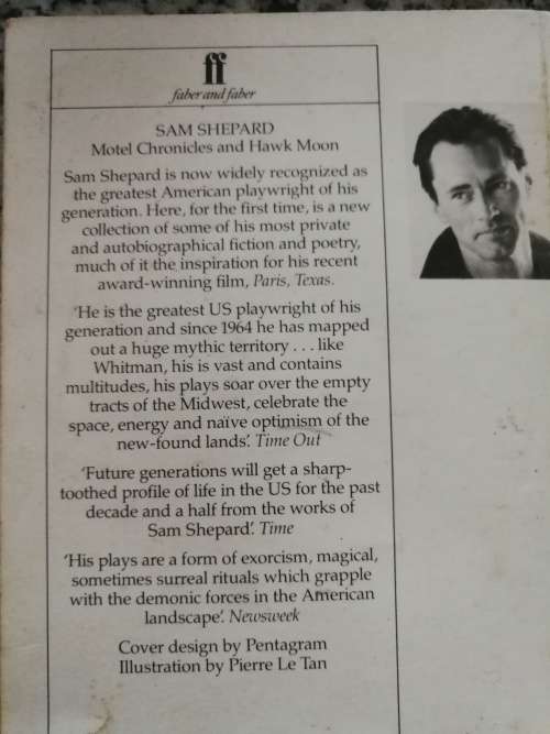 SAM SHEPARD MOTEL CHRONICLES and HAWK MOON