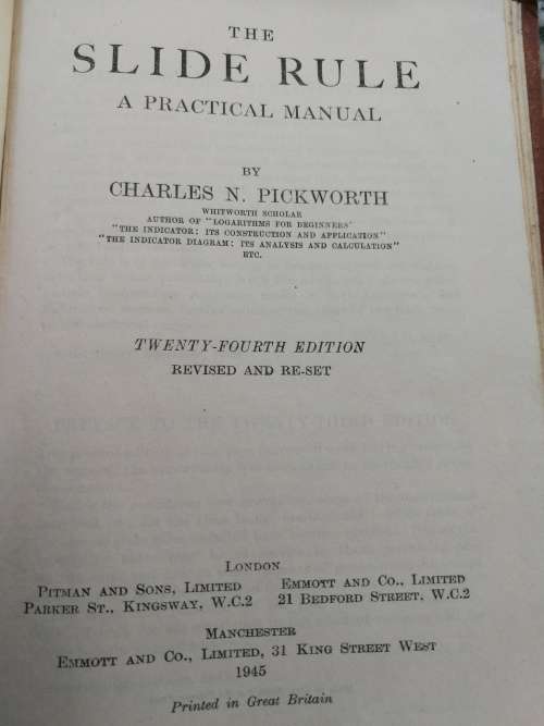 THE SLIDE RULE A PRACTICAL MANUAL C N PICKWORTH 1945