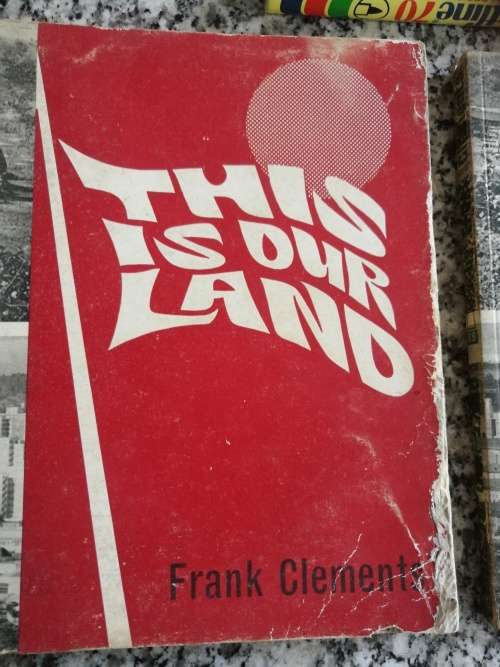 2 Books THIS IS OUR LAND FRANK CLEMENTS plus THIS IS OUR LAND SECOND SERIES Stories of Rhodesia