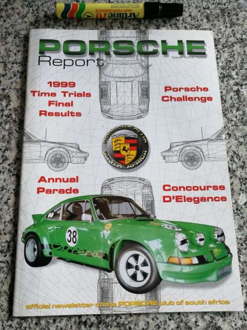 PORSCHE REPORT PORSCHE CLUB SOUTH AFRICA Issue THREE of 1999