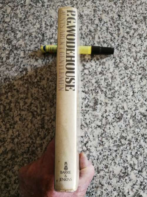 P G WODEHOUSE AUNTS AREN`T GENTLEMEN A JEEVES & BERTIE STORY (First Ed. 1974 ) arent  aren`t