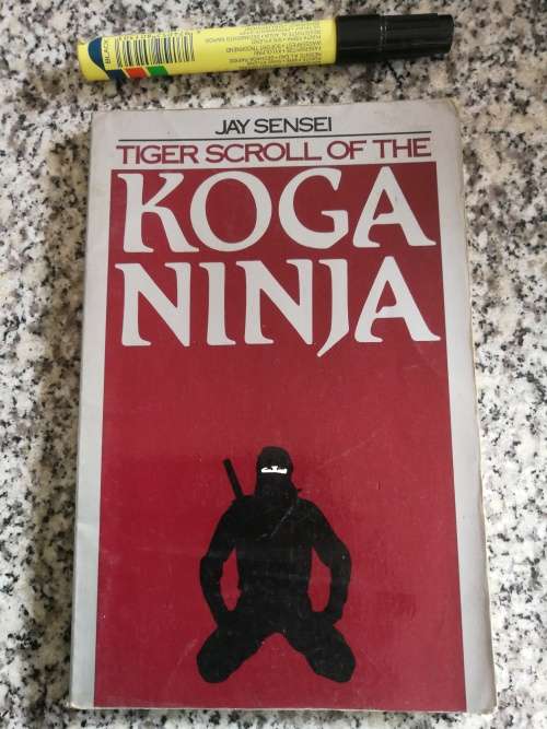 TIGER SCROLL OF THE KOGA NINJA (   weapons training techniques martial arts )