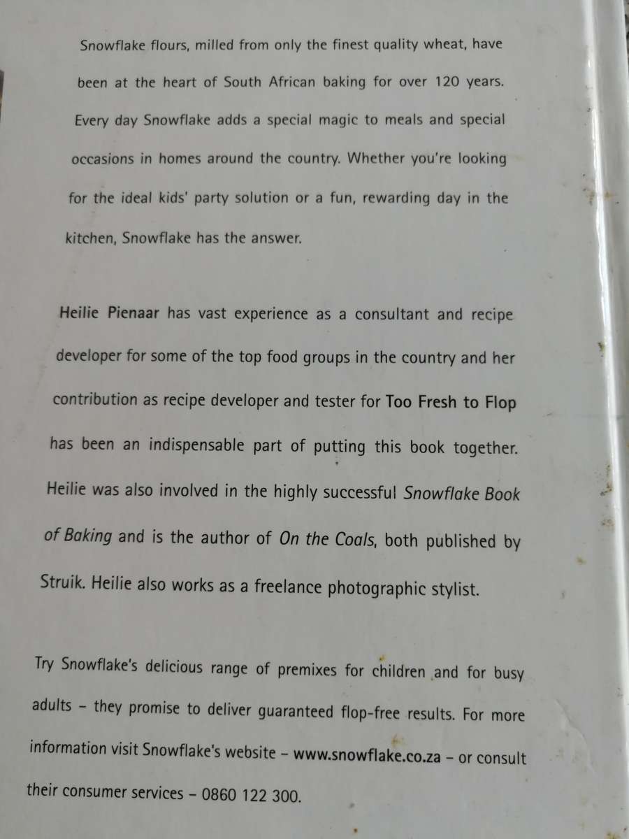 SNOWFLAKE FLOUR BAKING BOOK TOO FRESH TO FLOP HEILIE PIENAAR   breads cakes rusks biscuits cooking