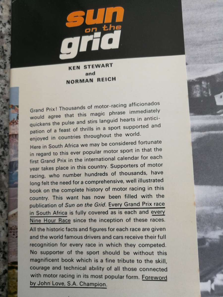 SUN ON THE GRID Grand Prix & Endurance Racing in South Africa KEN STEWART NORMAN REICH motor