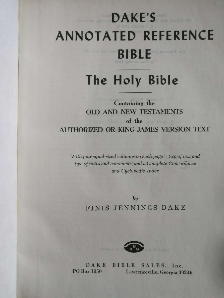 DAKE`S ANNOTATED REFERENCE BIBLE OLD & NEW TESTAMENTS CONCORDANCE DAKE KING JAMES VERSION TEXT