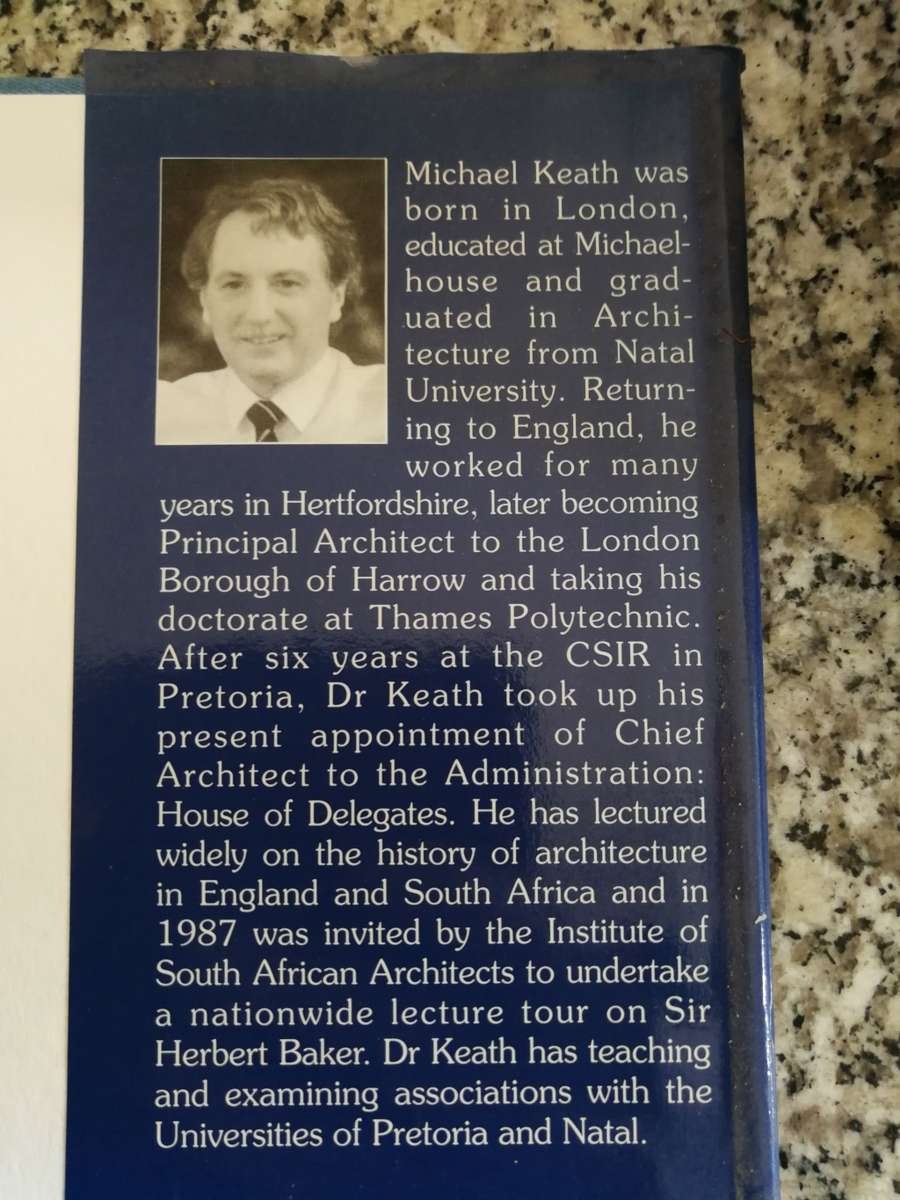 HERBERT BAKER ARCHITECTURE & IDEALISM 1892-1913 The South African Years MICHAEL KEATH