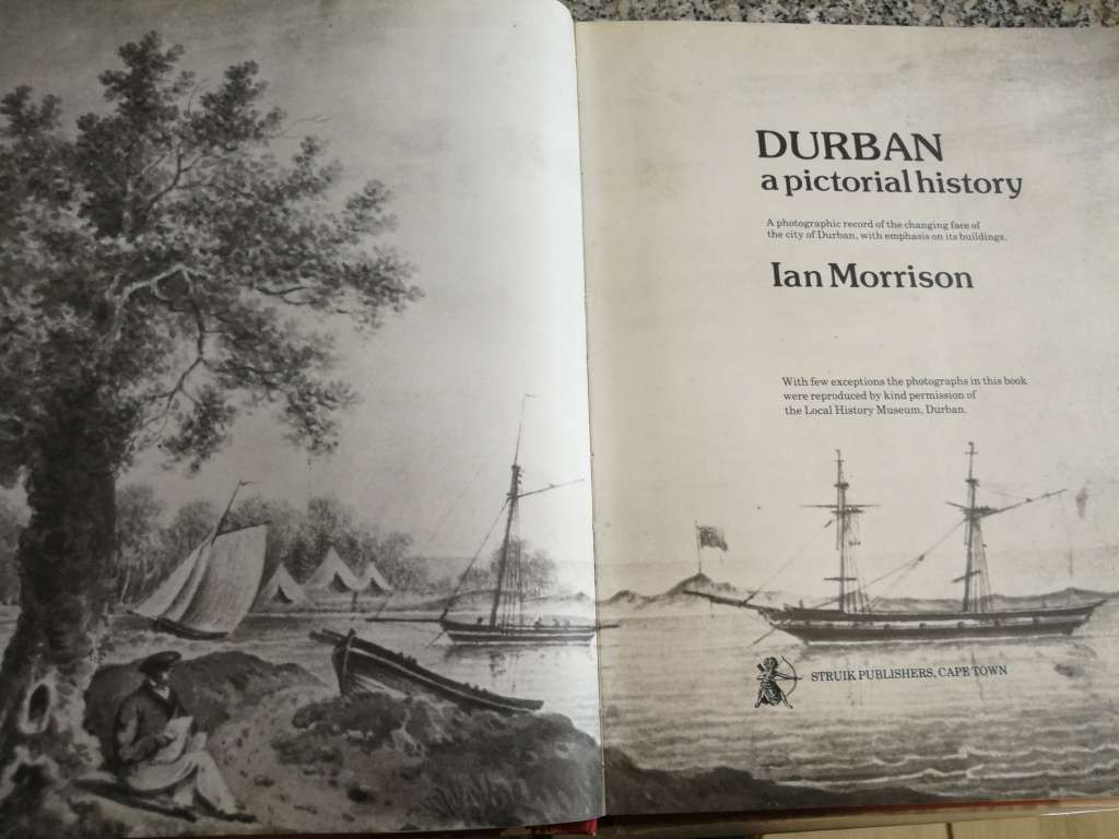 DURBAN A PICTORIAL HISTORY IAN MORRISON