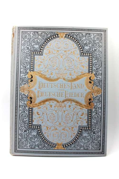 1890 German Chromo-Lithographic printed Book `Deutsches Land und Deutsche Lieder`