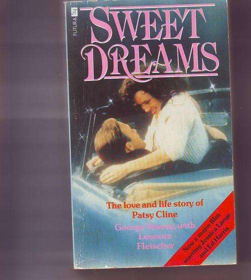 Sweet dreams(The love & Life story of Patsy Cline)1986 paperback 307pages including photo's of Patsy