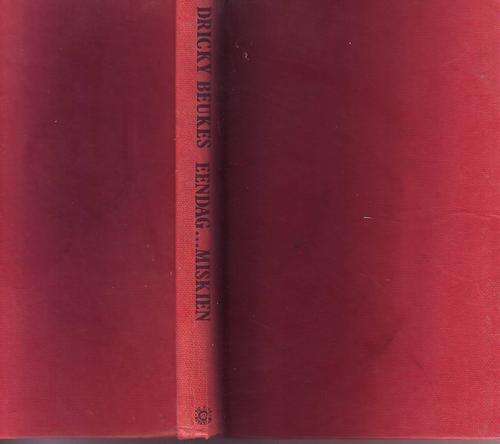 Eendag miskien deur Dricky Beukes 1972 hardeband 221 bladsye