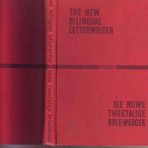 The new bilingual letterwriter /Die nuwe tweetalige brieweboek deur/by J. Kromhout 1967 hardcover