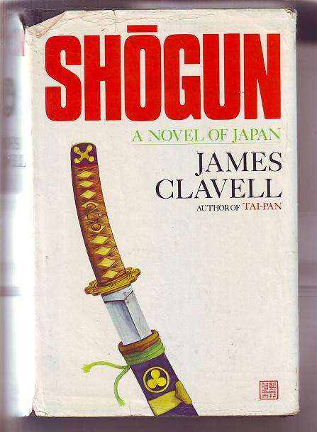 Shogun(a novel of Japan) by James Clavell 1975print h/cover 802page book