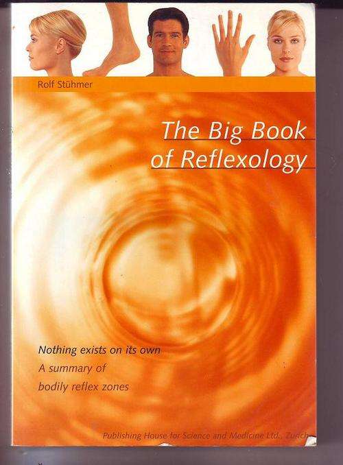 The big book of Reflexology by Rolf Stuhmer 2000print paperback 250pages