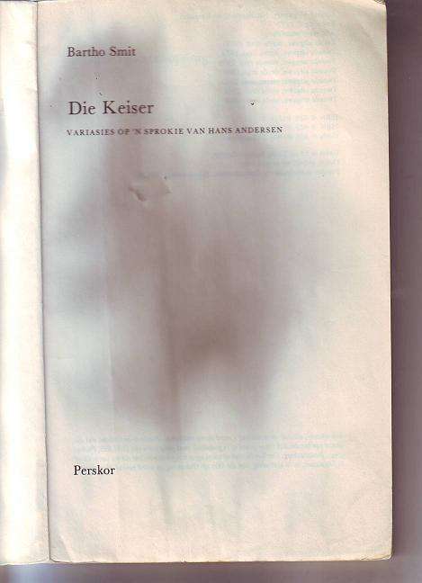 Die Keiser deur Bartho Smith 1988uitgawe sagteband