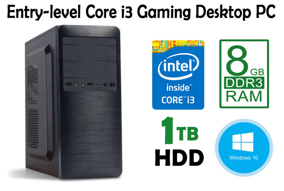 PROMO: Entry-Level Core i3 Gaming Desktop PC - *Core i3, 8GB RAM, 1TB HDD, NVidia GT 730 2GB, Win10*