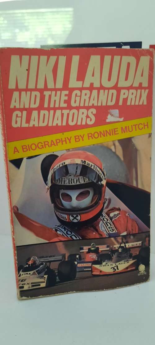 NIKI LAUDA AND THE GRAND PRIX GLADIATORS