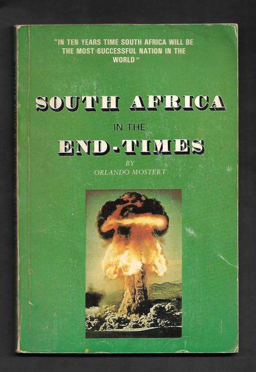 South Africa In The End - Times by Orlando Mostert