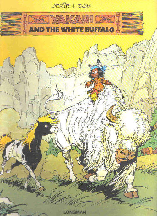 Yakari and the White Buffalo --Derib & Job