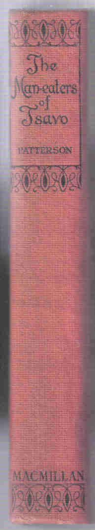 The Man-Eaters of Tsavo --- JH Patterdon