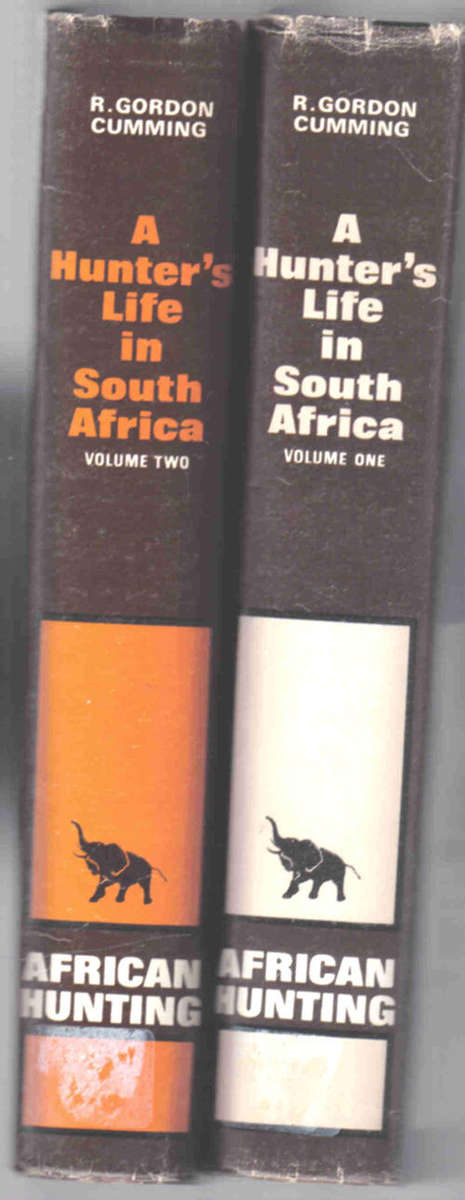 A Hunters Life in South Africa --- R Gordon Cumming
