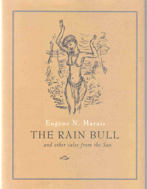 The Rain Bull --- Eugene N Marais