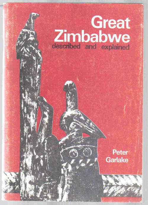 Great Zimbabwe --- Peter Garlake