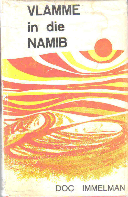 Vlamme in die Namib -- Doc Immelman