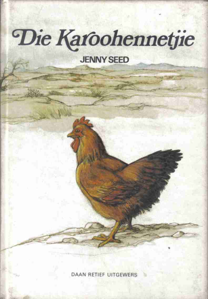 Die Karoohennetjie -- Jenny Seed