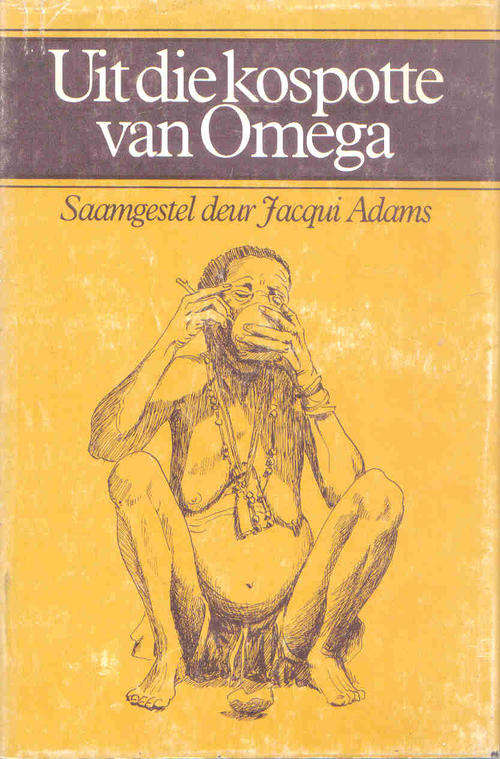 Uit die Kospotte van Omega  --  Jacqui Adams