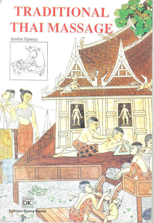 Traditional Thai Massage  --  Sombat Tapanya