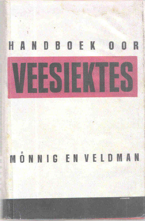 Handboek oor Veesiektes  --  Monnig en Veldman