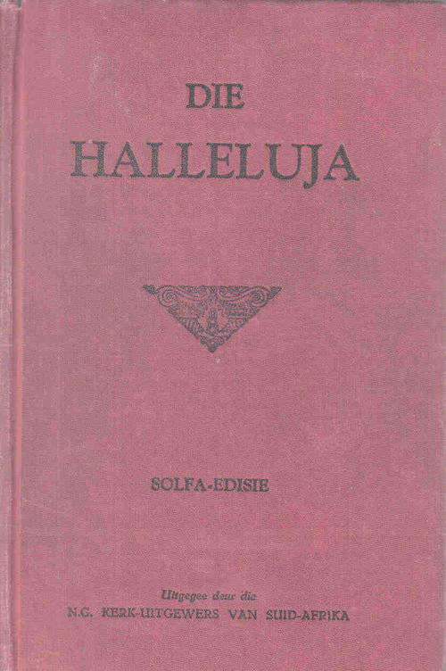 Die Halleluja  --  Solfa-Edisie  (Met musieknote )