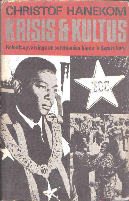 Krisis en Kultus ( ZCC )  --  Christof Hanekom