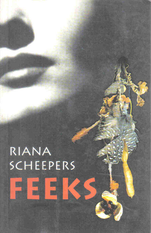 Feeks  --  Riana Scheepers