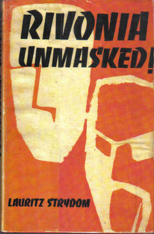 Rivonia Unmasked  --  Lauritz Strydom