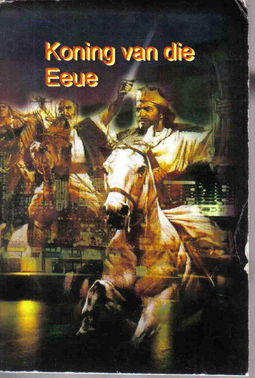 Die Koning van die Eeue  --  E G White