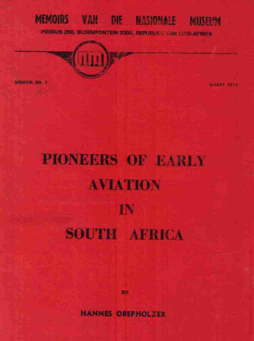 Pioneers of Early Aviation in South Africa  --  Hannes Oberholzer - Signed